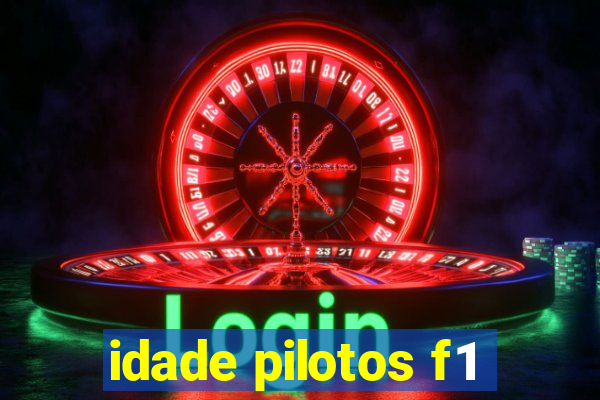 idade pilotos f1